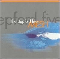 The Stepford Five - Mesh lyrics