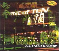 Five of Ten - All I Need to Know lyrics
