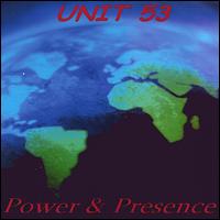 Unit 53 - Power & Presence lyrics