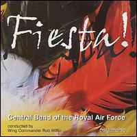 Central Band of the Royal Air Force/Eric Banks - Fiesta lyrics