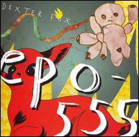 Epo 555 - Dexter Fox lyrics