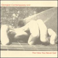 Georgian Contemporary Unit - The View You Never Get [live] lyrics