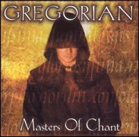 Gregorian - Masters of Chant lyrics