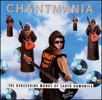 The Benzedrine Monks of Santa Demo - Chantmania lyrics