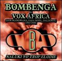 Bombenga & Vox Africa - Naluki Yo Trop Elodie lyrics