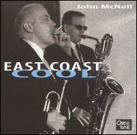 John McNeil - East Coast Cool lyrics