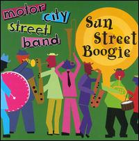 Motor City Street Band - Sun Street Boogie lyrics
