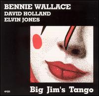 Bennie Wallace - Big Jim's Tango lyrics