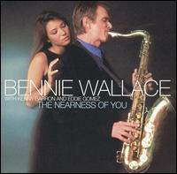 Bennie Wallace - The Nearness of You lyrics
