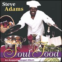 Steve Adams - Soul Food lyrics