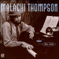Malachi Thompson - The Jaz Life lyrics