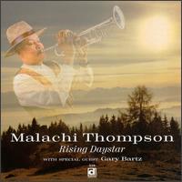 Malachi Thompson - Rising Daystar lyrics