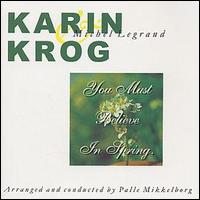Karin Krog - You Must Believe in Spring lyrics