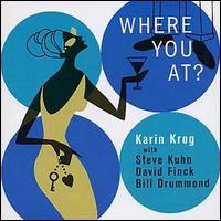 Karin Krog - Where You At lyrics