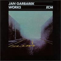 Jan Garbarek - Works lyrics
