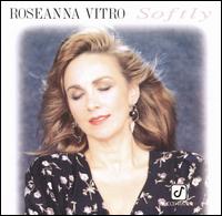 Roseanna Vitro - Softly lyrics