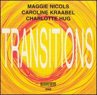 Maggie Nicols - Transitions lyrics