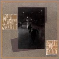World Saxophone Quartet - Dances and Ballads lyrics
