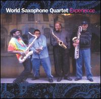 World Saxophone Quartet - Experience lyrics