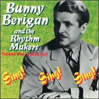 Bunny Berigan & The Rhythmakers - Sing! Sing! Sing!, Vol. 1: 1936-1938 lyrics