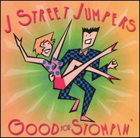The J Street Jumpers - Good for Stompin' lyrics