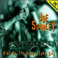 Joe Stanley - King of Honky Tonk Sax lyrics