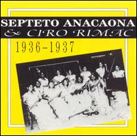 Septeto Anacaona & Ciro Rimac - 1936-1937 lyrics