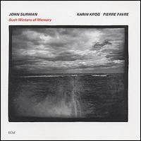 John Surman - Such Winters of Memory lyrics