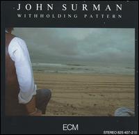 John Surman - Withholding Pattern lyrics