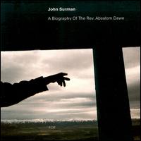 John Surman - A Biography of the Rev. Absalom Dawe lyrics