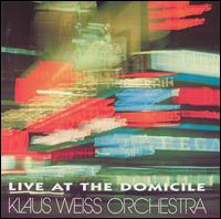 Klaus Weiss - Live at the Domicile lyrics