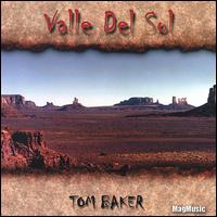Tom Baker - Valle Del Sol lyrics