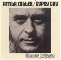 Attila Zoller - Gypsy Cry lyrics