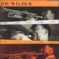 Joe Wilder - Wilder N' Wilder... lyrics