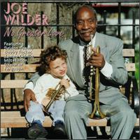 Joe Wilder - No Greater Love lyrics
