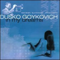 Dusko Goykovich - In My Dreams lyrics