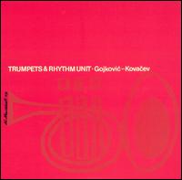 Dusko Goykovich - Trumpets & Rhythm Unit lyrics