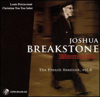 Joshua Breakstone - Memoire: The French Sessions, Vol. 2 lyrics
