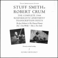 Stuff Smith - The Complete 1944 Rosenkrantz Apartment Transcription Duets lyrics