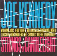 Joe Kennedy - Strings by Candlelight lyrics
