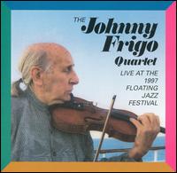 Johnny Frigo - Live at the Floating Jazz Festival lyrics