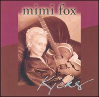 Mimi Fox - Kicks lyrics
