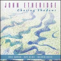 John Etheridge - Chasing Shadows lyrics
