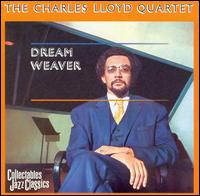 Charles Lloyd - Dream Weaver lyrics