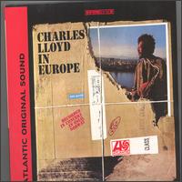 Charles Lloyd - Charles Lloyd in Europe lyrics
