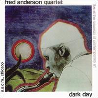 Fred Anderson - Dark Day + Live in Verona 1979 lyrics