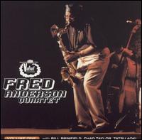 Fred Anderson - Fred Anderson Quartet, Vol. 1 [live] lyrics