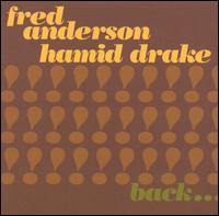 Fred Anderson - Back Together Again lyrics