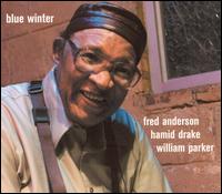 Fred Anderson - Blue Winter lyrics