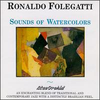 Ronaldo Folegatti - Sounds of Watercolors lyrics
